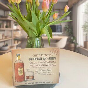 The Essential Scratch and Sniff Guide to Becoming a Whiskey Know-It-All
